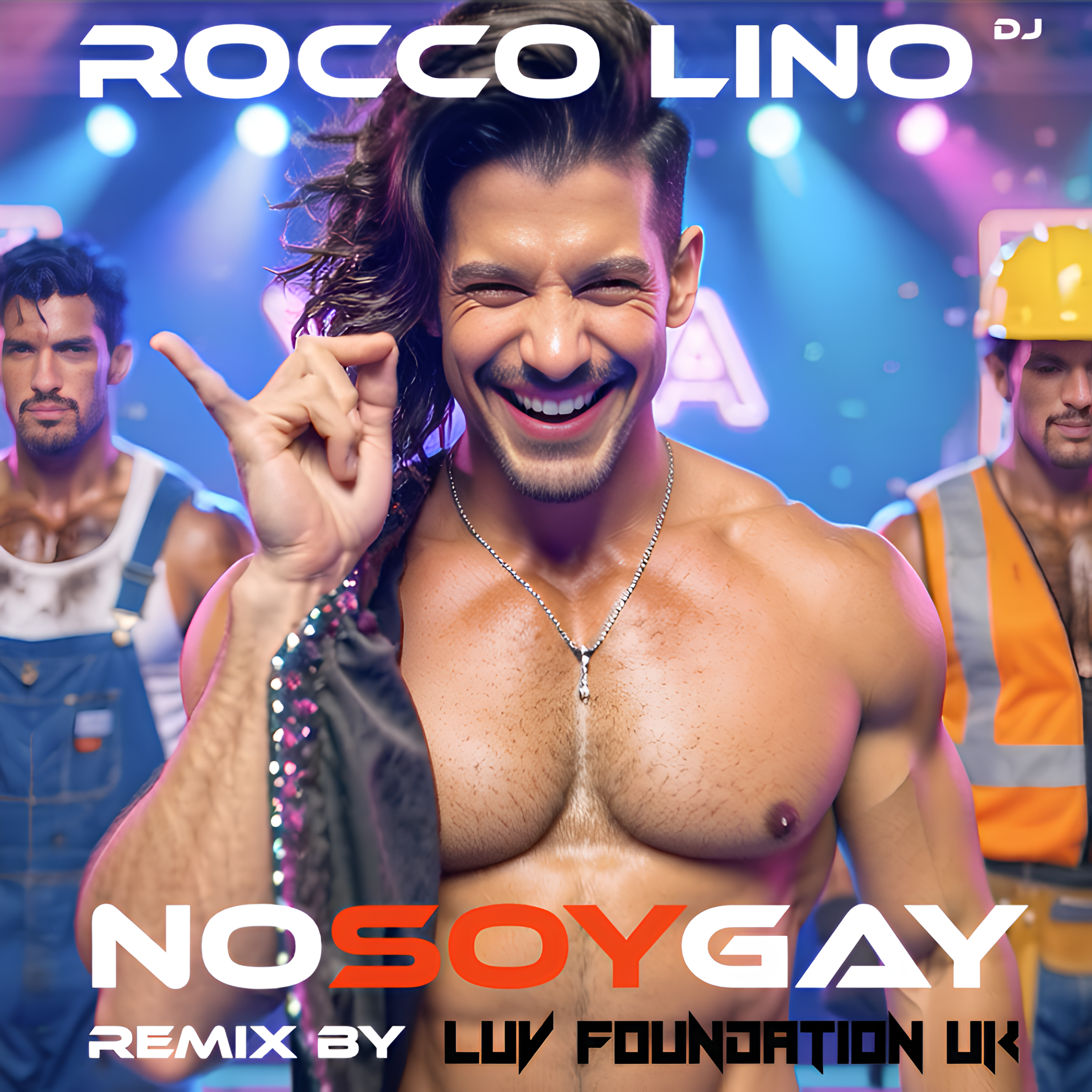 Copertina No soy Gay (LuvFoundationUK Anthem Remix)
