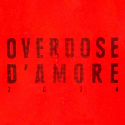 Copertina Overdose D'Amore 2024