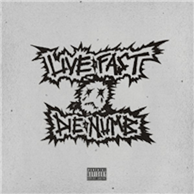 Copertina Live Fast Die Numb