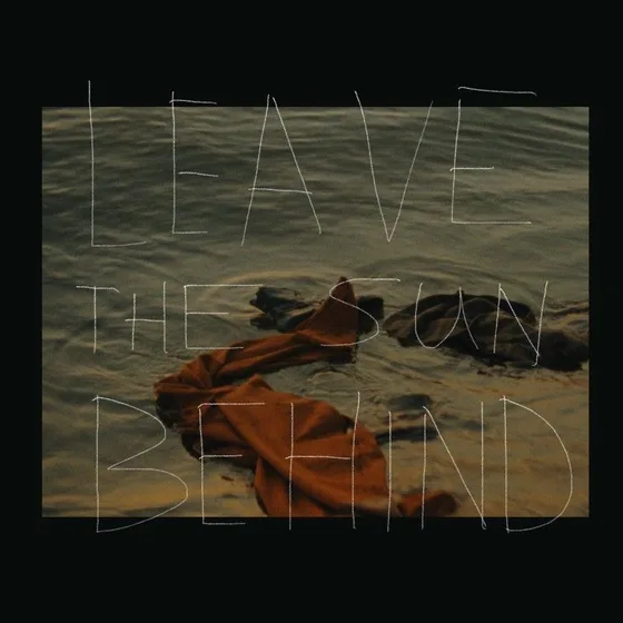 Cover di Leave The Sun Behind